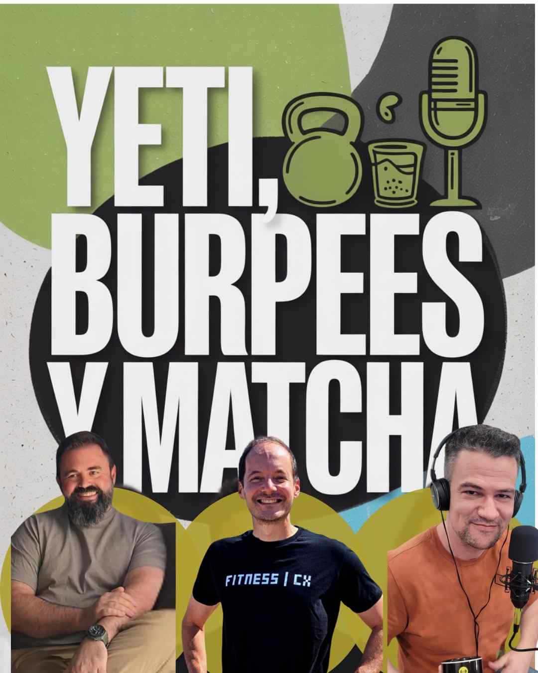 Yeti, Burprees y Matcha
