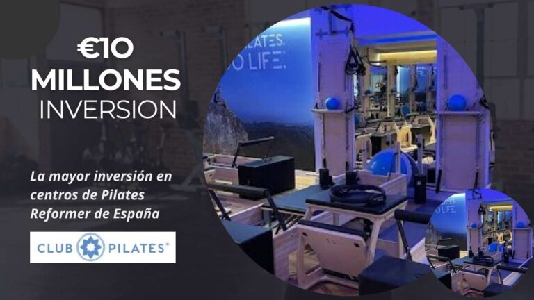 Club Pilates invierte 10 millones de euros